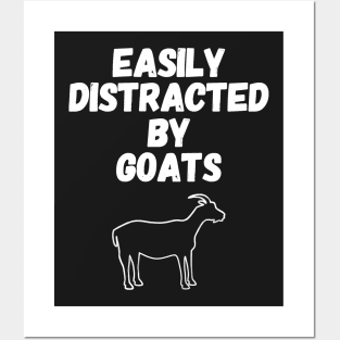 Easily Distracted by Goats Posters and Art